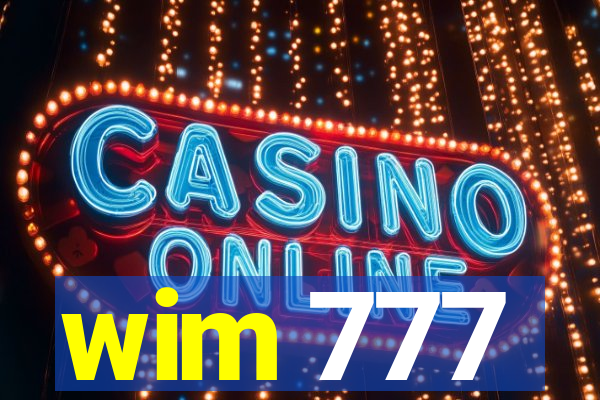 wim 777